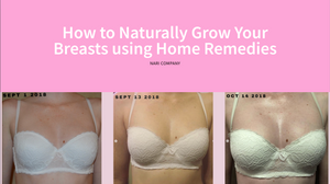 Nari Complete Guide - How to Naturally Grow Your Breasts at Home